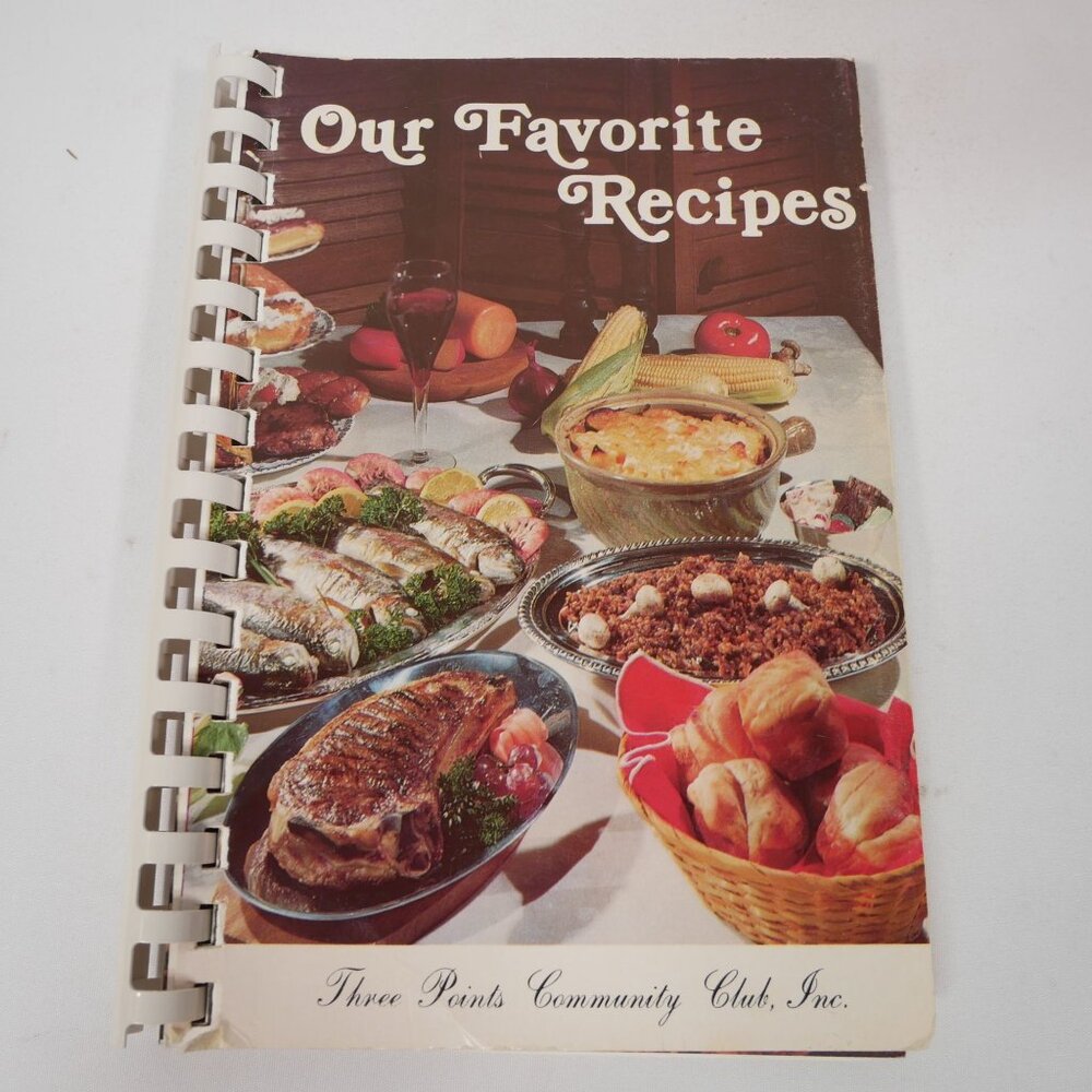 VTG Our Favorite Recipes Cookbook By Three Points Community Club Inc. Tucson AZ